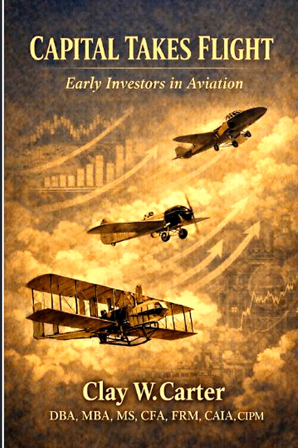 Capital Takes Flight: Early Investors in Aviation