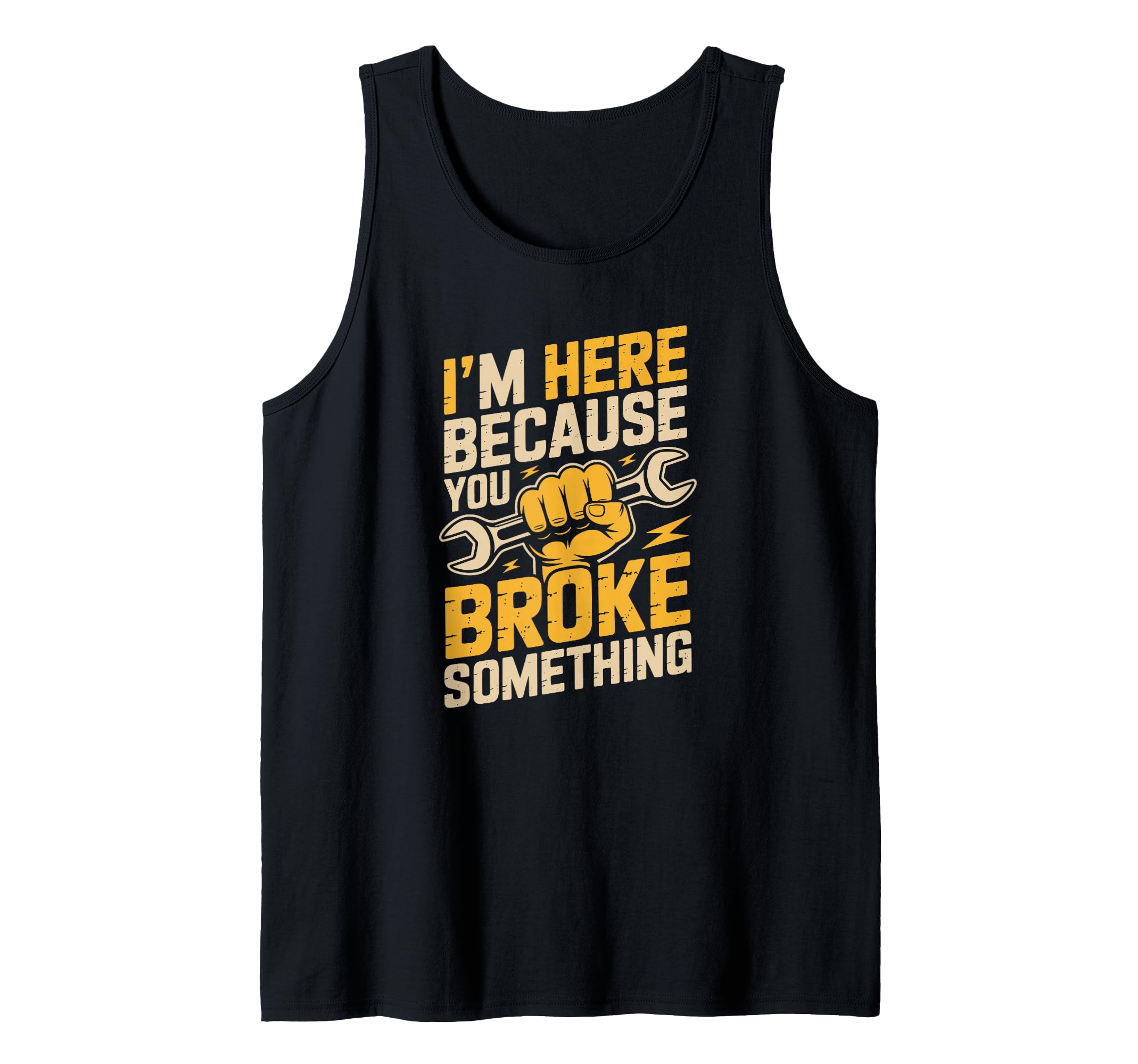 Tool Wielding Humor for Automotive Professionals Tank Top
