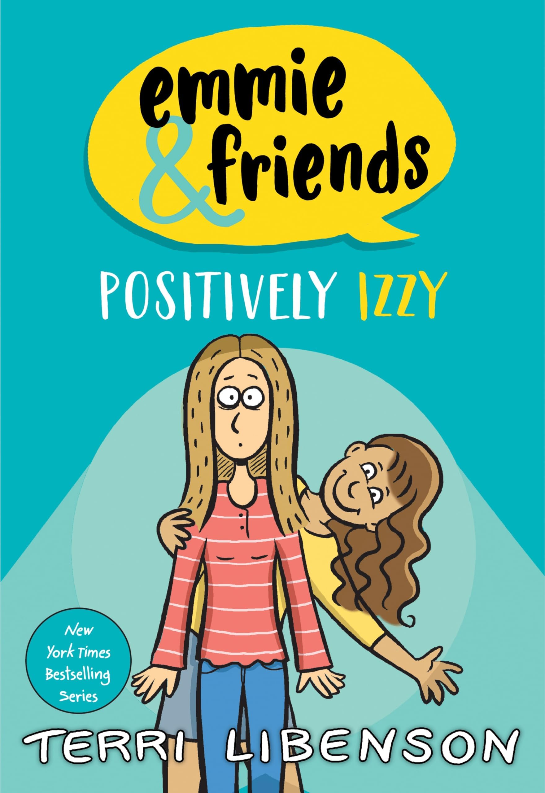 Emmie & Friends: Positively Izzy: A Graphic Novel