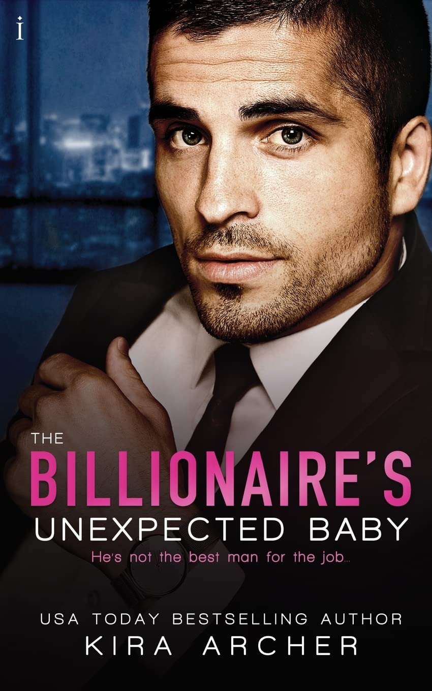 The Billionaire's Unexpected Baby: Volume 2 (Winning the Billionaire)