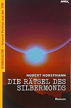 DIE RÄTSEL DES SILBERMONDS: Kosmologien - Science Fiction aus der DDR, Band 3