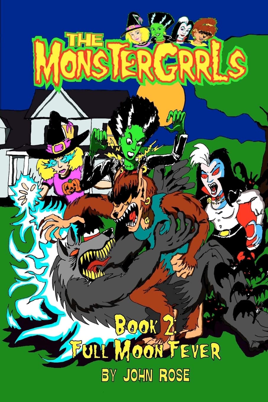 The MonsterGrrls, Book 2: Full Moon Fever: Volume 2