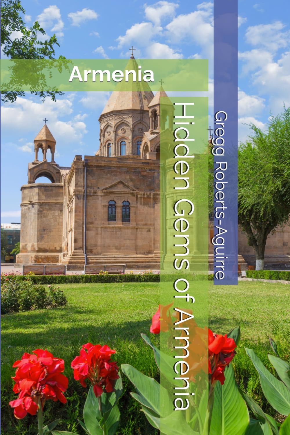 Hidden Gems of Armenia: Panache Armenia (Europe with Panache)
