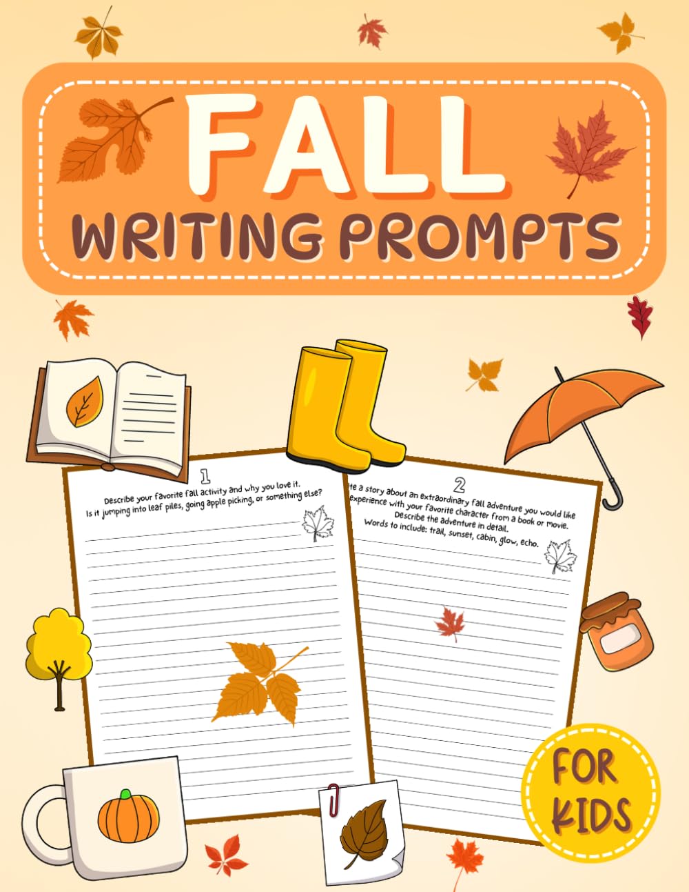 Fall Writing Prompts for Kids: A Creative Writing Journal with Narrative Writing, Creative Writing, Opinion Writing, and Poetry for Kids | Perfect as ... Book for Kids and as Creative Writing Gifts
