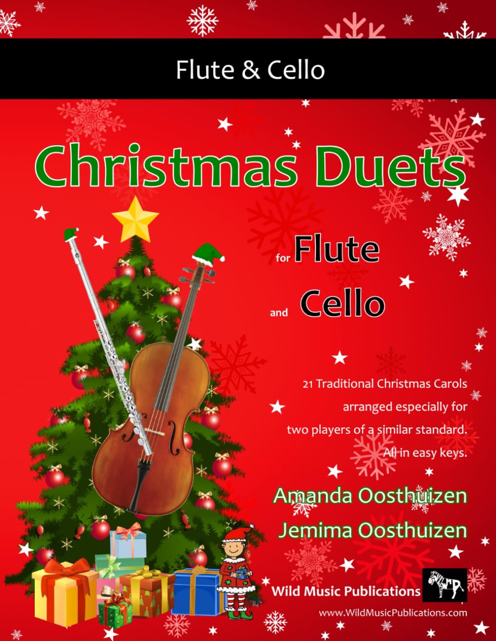 Christmas Duets for Flute and Cello: 21 Traditional Christmas Carols arranged especially for two intermediate players. All in easy keys. (Flute and Cello Duets for Intermediate Players)