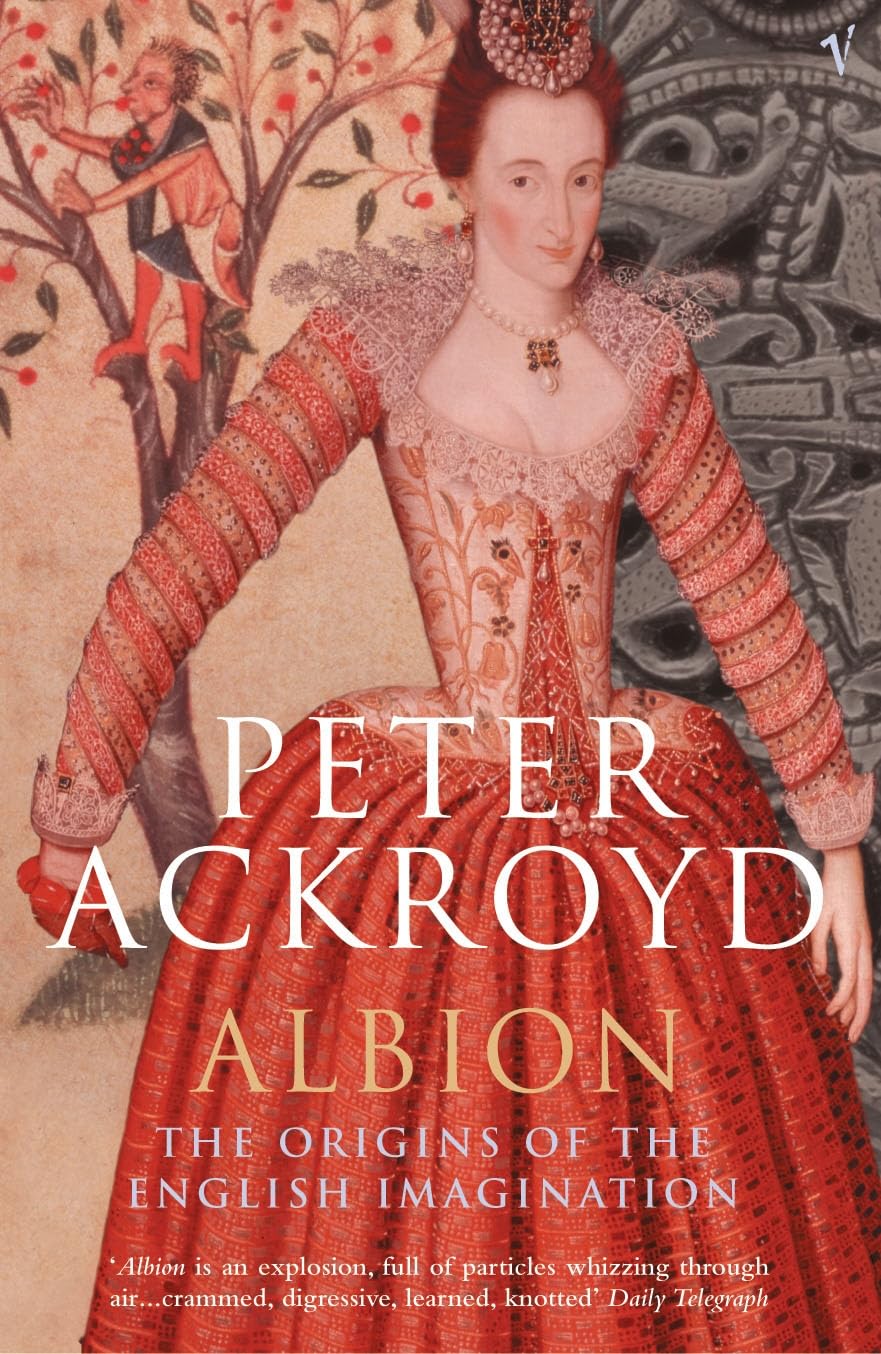 Albion: The Origins of the English Imagination by Ackroyd, Peter