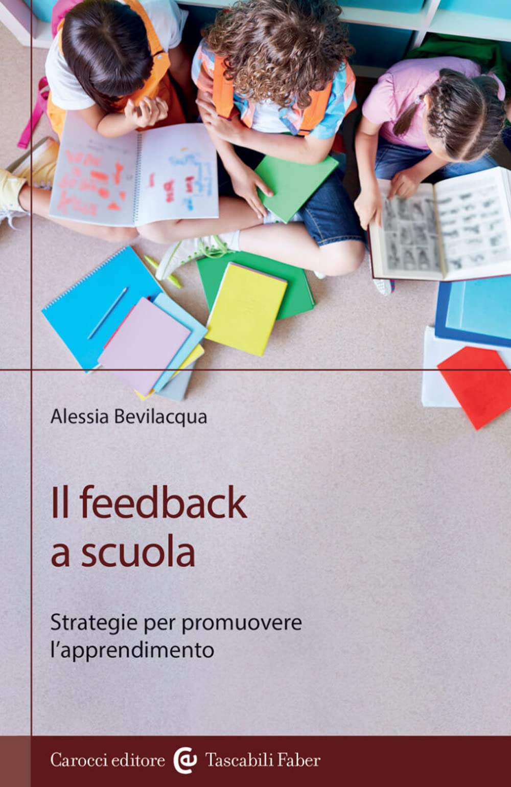 Il Feedback A Scuola. Strategie Per Promuovere L'apprendimento - 4