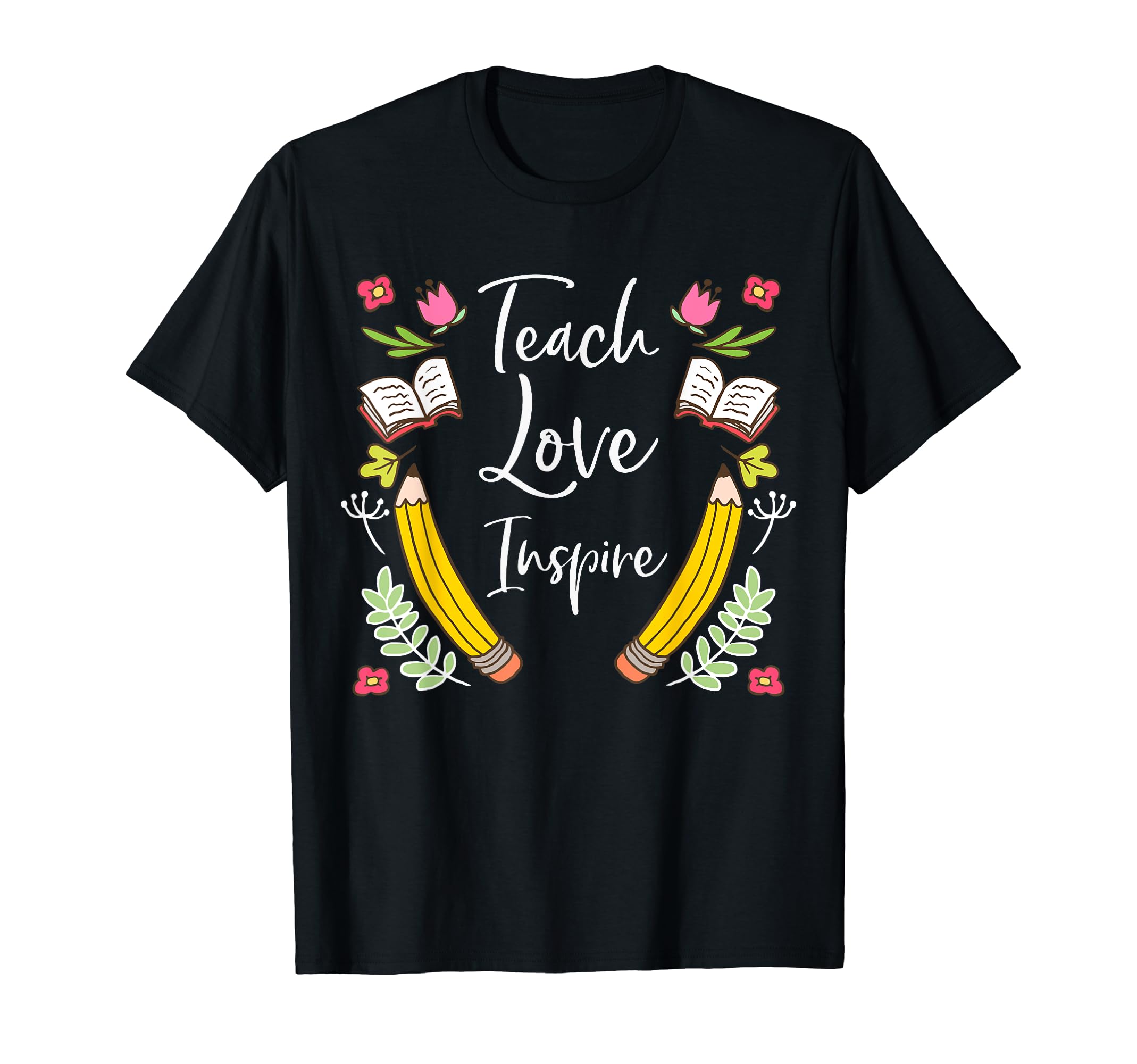 Cute teacher designsLTDCute Teach love inspire teachers shirt - best teacher gift T-Shirt