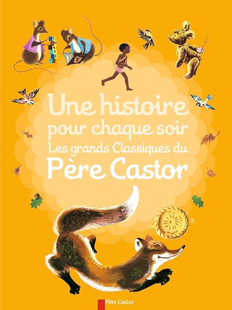 Portada de Une Histoire Pour Chaque Soir: Les Grands Classiques du Pre Cas Tor