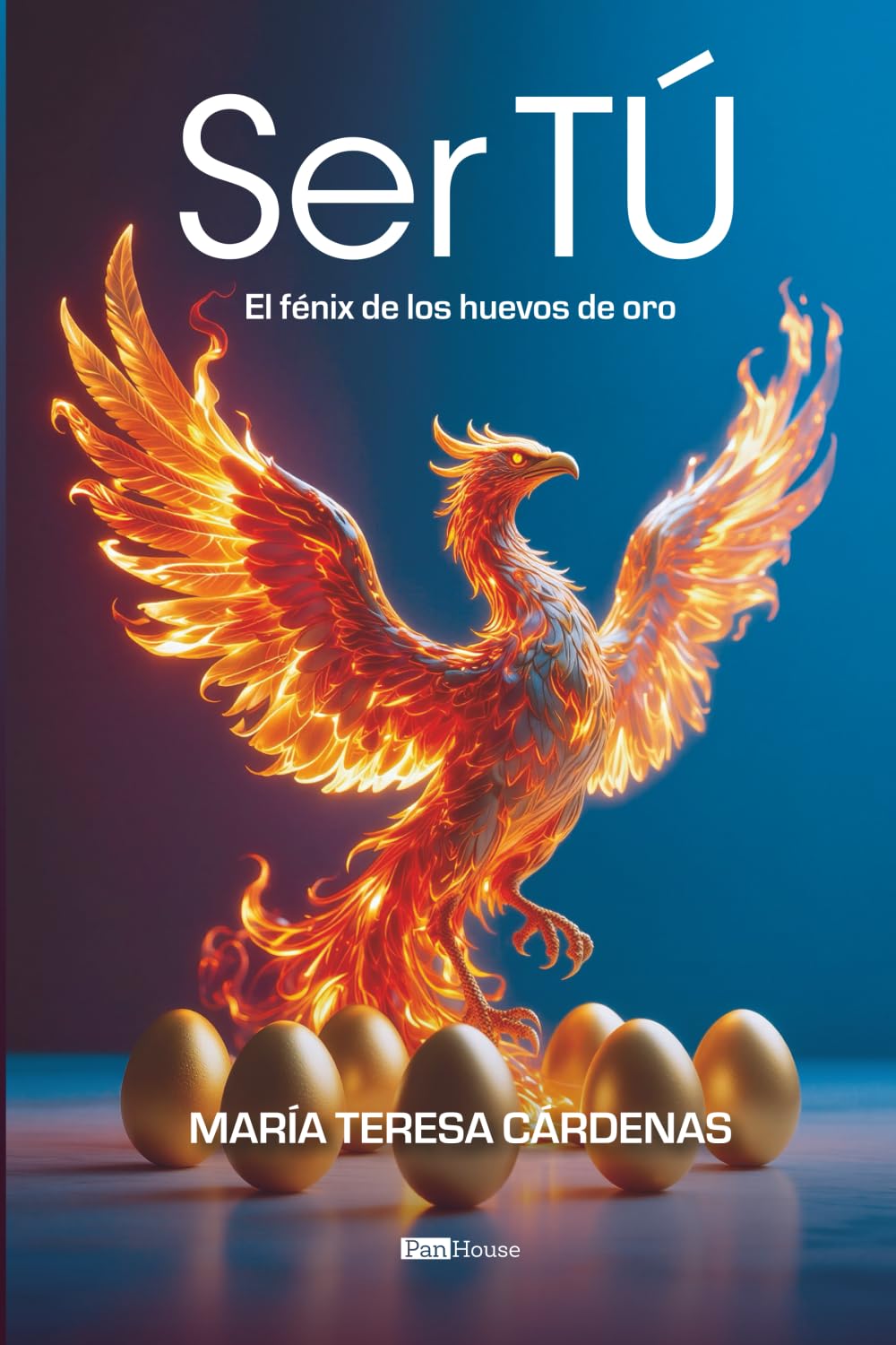 Ser tú: El fénix de los huevos de oro