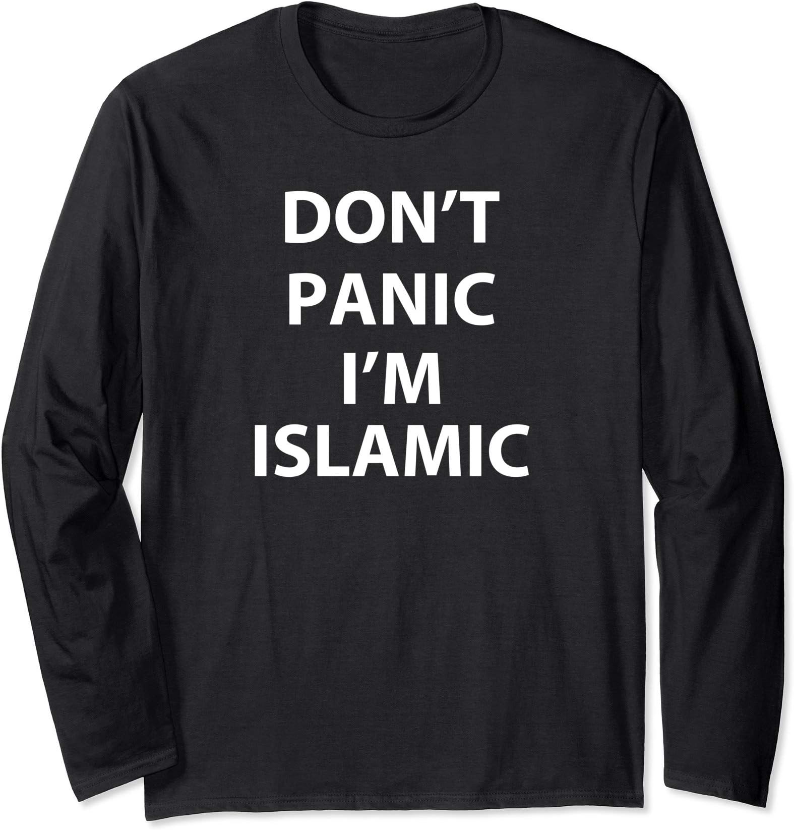 Don't Panic I'm Islamic Funny Islamic Muslim Religion Gift Long Sleeve T-Shirt