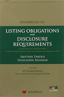 Handbook On Listing Obligations And Disclosure Requirements ( A Ready Reference For Compliances Under The Sebi (Listing Ob...
