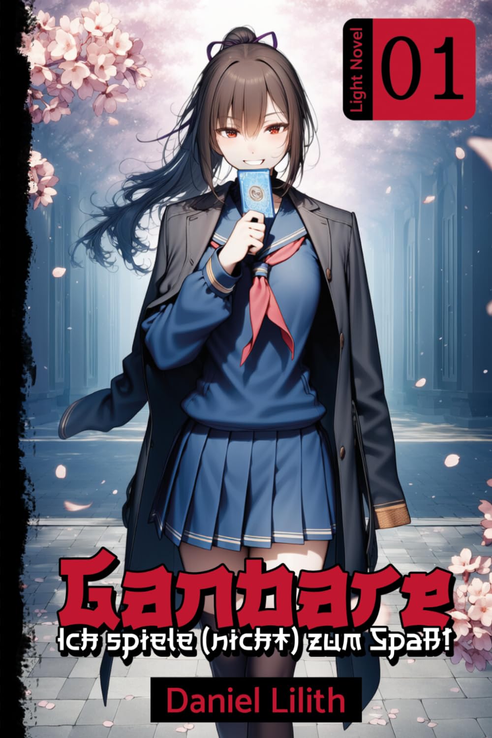 Ganbare - Ich spiele (nicht) zum Spaß!: (Light Novel) - Band 1