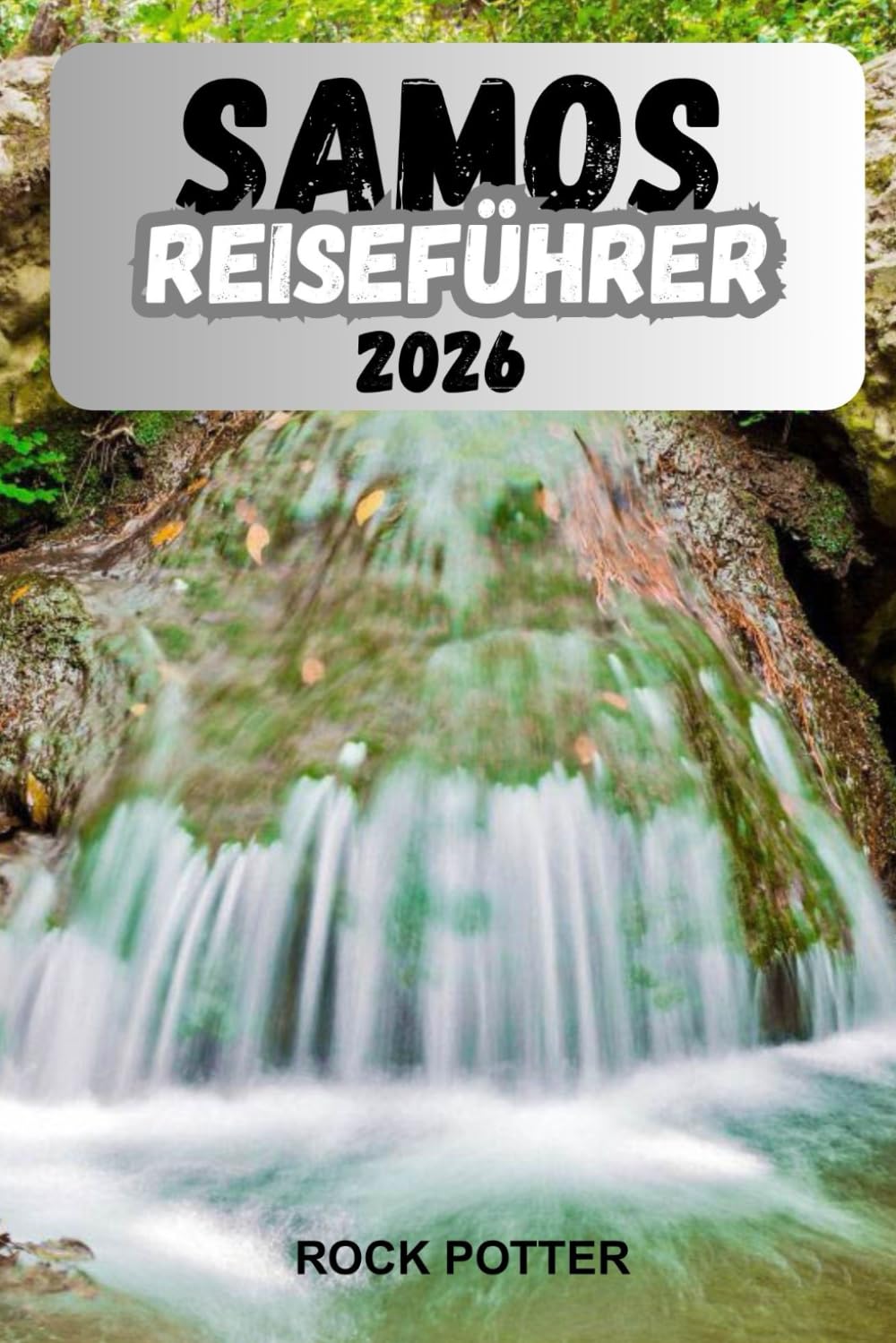 SAMOS REISEFÜHRER 2026: Eine informative Reise durch Strände, Dörfer, Kultur und den Inselalltag