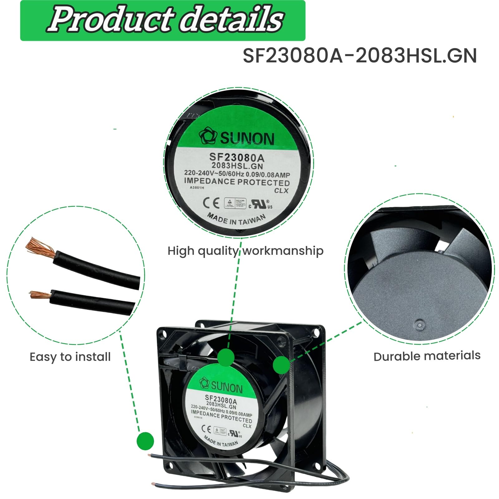 Ventilador de refrigeración de aire para gabinete SUNON SF23080A-2083HBL GN SF Series 2850 RPM 8038 0.09/0.08AMP 220-240V 50/60Hz