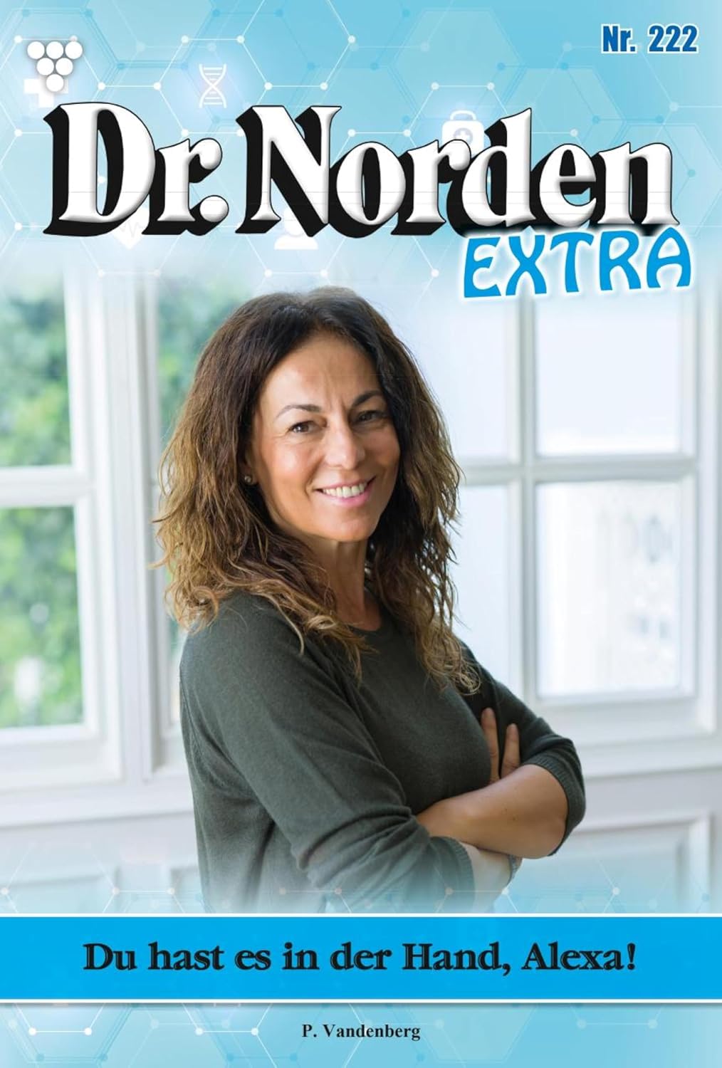 Du Hast Es In Der Hand Englisch Du hast es in der Hand, Alexa!: Dr. Norden Extra 222 – Arztroman