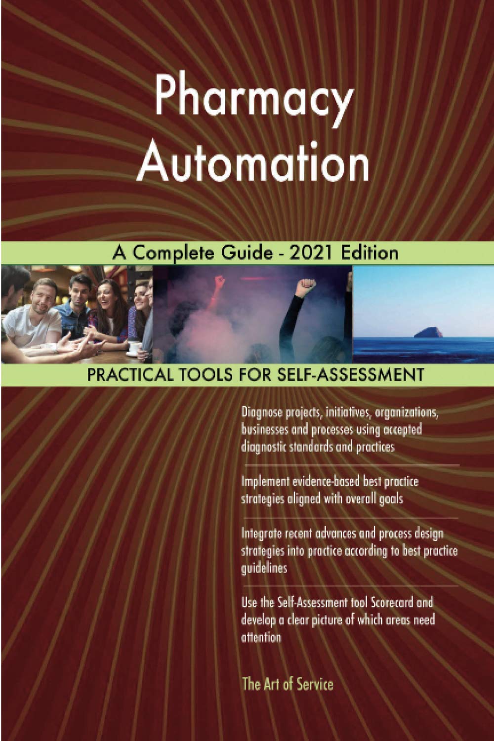 Pharmacy Automation A Complete Guide - 2021 Edition