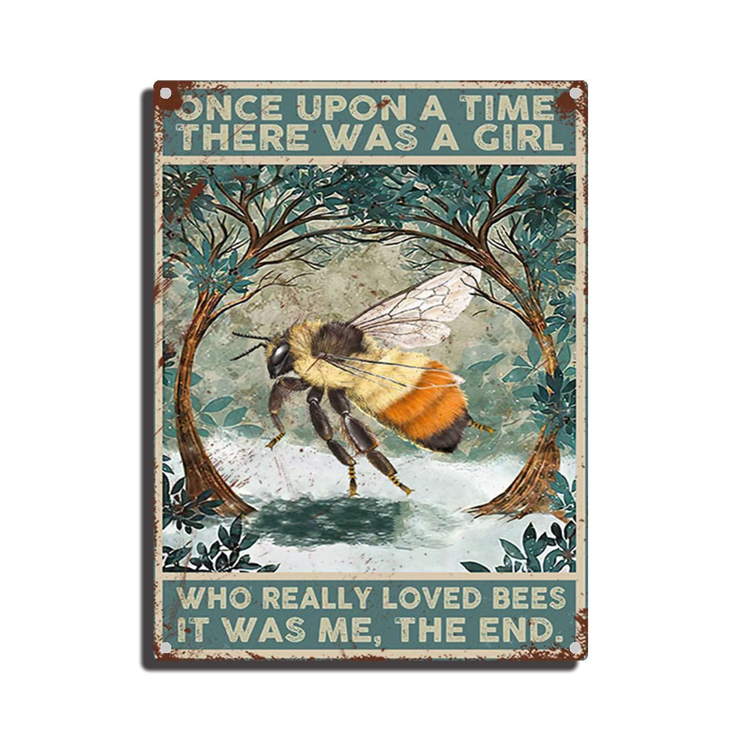 peiyeety Tin Sign Once Upon A Time There were A Girl Who Really Loved Bees Home Decor Tin Sign Metal Bar Pub Wall Decor 12×16inch/Tin Sign