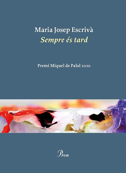 Sempre Es Tard