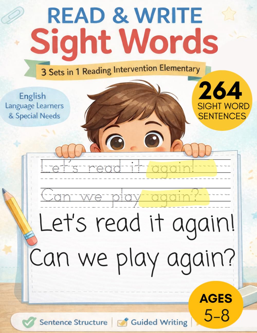 Reading Sight Words Workbook, 160 Key Reading Writing ELL High Frequency Words: 264 Read & Trace Sentences to Build Fluency, Handwriting, and Confidence