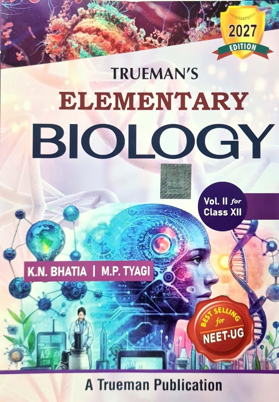 Truemans Elementary Biology - Vol 2 for Class 12 - With NCERT Subjective Exempler Solved Problems [ORIGINAL BOOK WITH HOLOGRAM-TOP GRADE PAPER & ... [PRICE INCLUDES ADDITIONAL DELIVERY CHARGES]