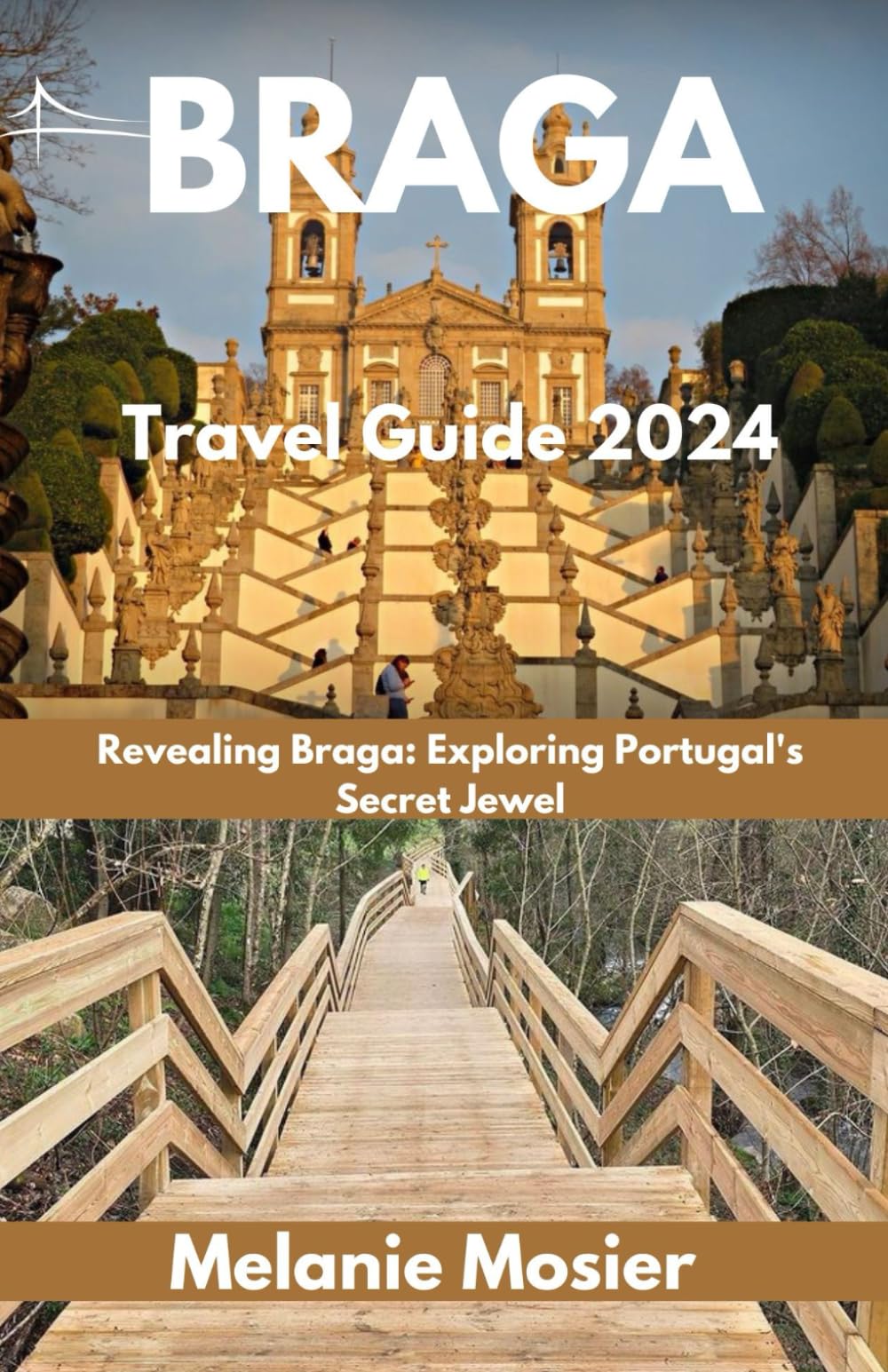 Braga Travel Guide 2024: Revealing Braga: Exploring Portugal's Secret Jewel