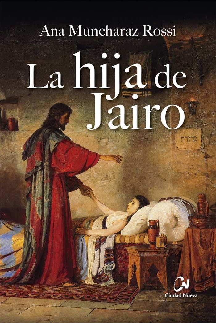 La hija de Jairo (Novela histórica)