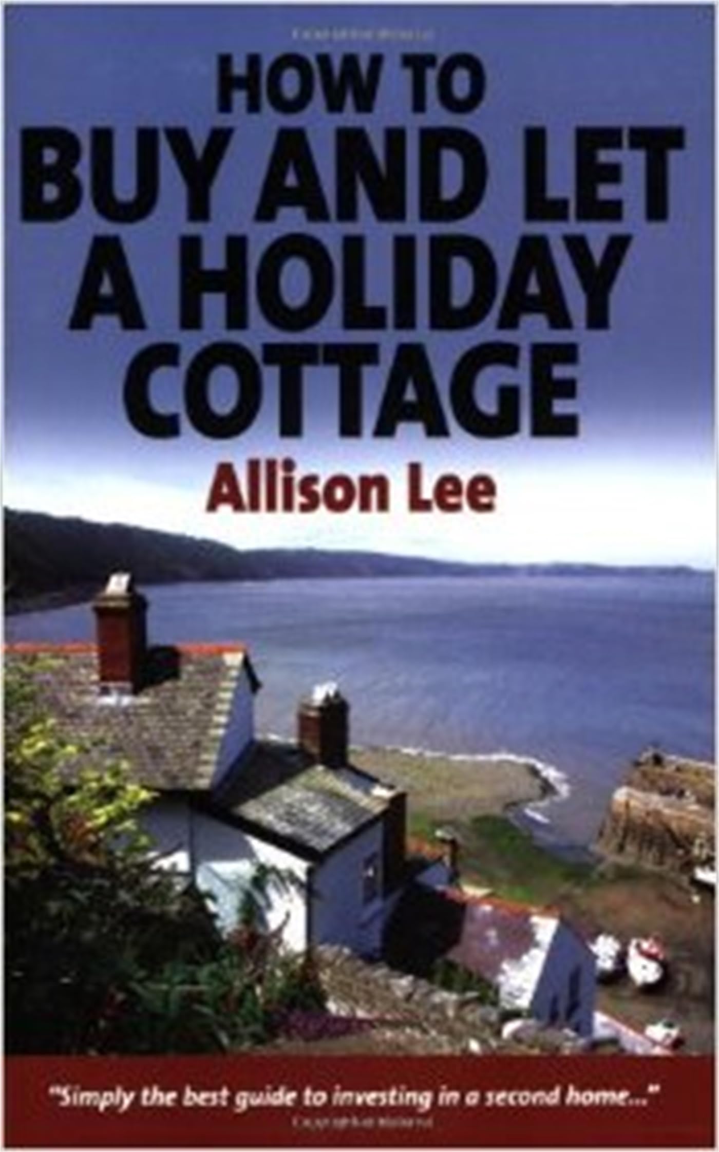 Buy How to Buy and Let a Holiday Cottage — BookShops.in