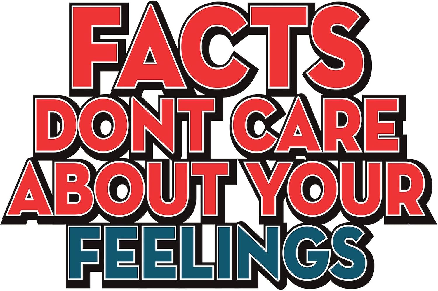 CafePress Facts Dont Care Square Sticker 3 X 3 Square Bumper Sticker Car Decal