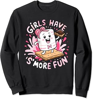 Girls Have S'more Fun Marshmallow Campfire Bonfire Print Sweatshirt