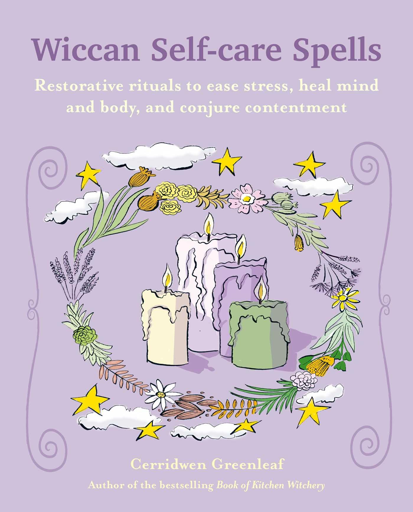 Wiccan Self-care Spells by Cerridwen Greenleaf (Paperback Book)