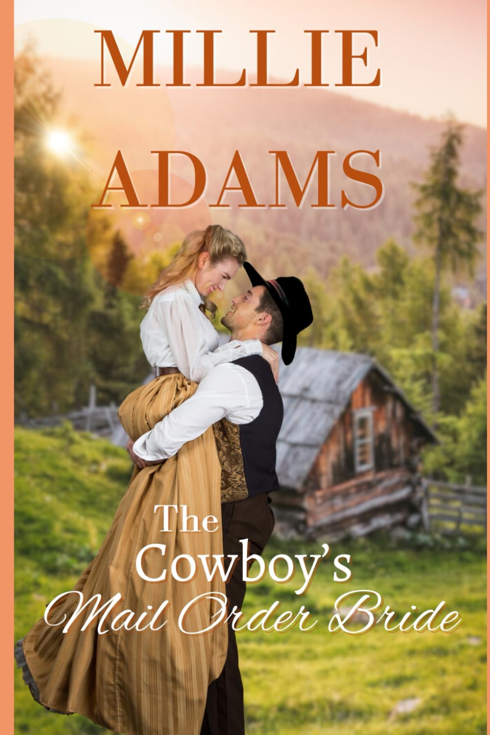 The Cowboy's Mail Order Bride: A Historical Western Marriage of Convenience