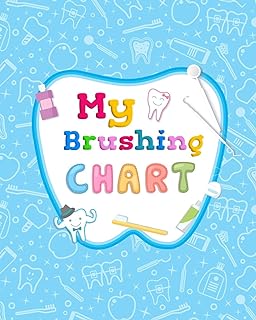 My Brushing Chart: Toothbrush Reward Chart For Kids
