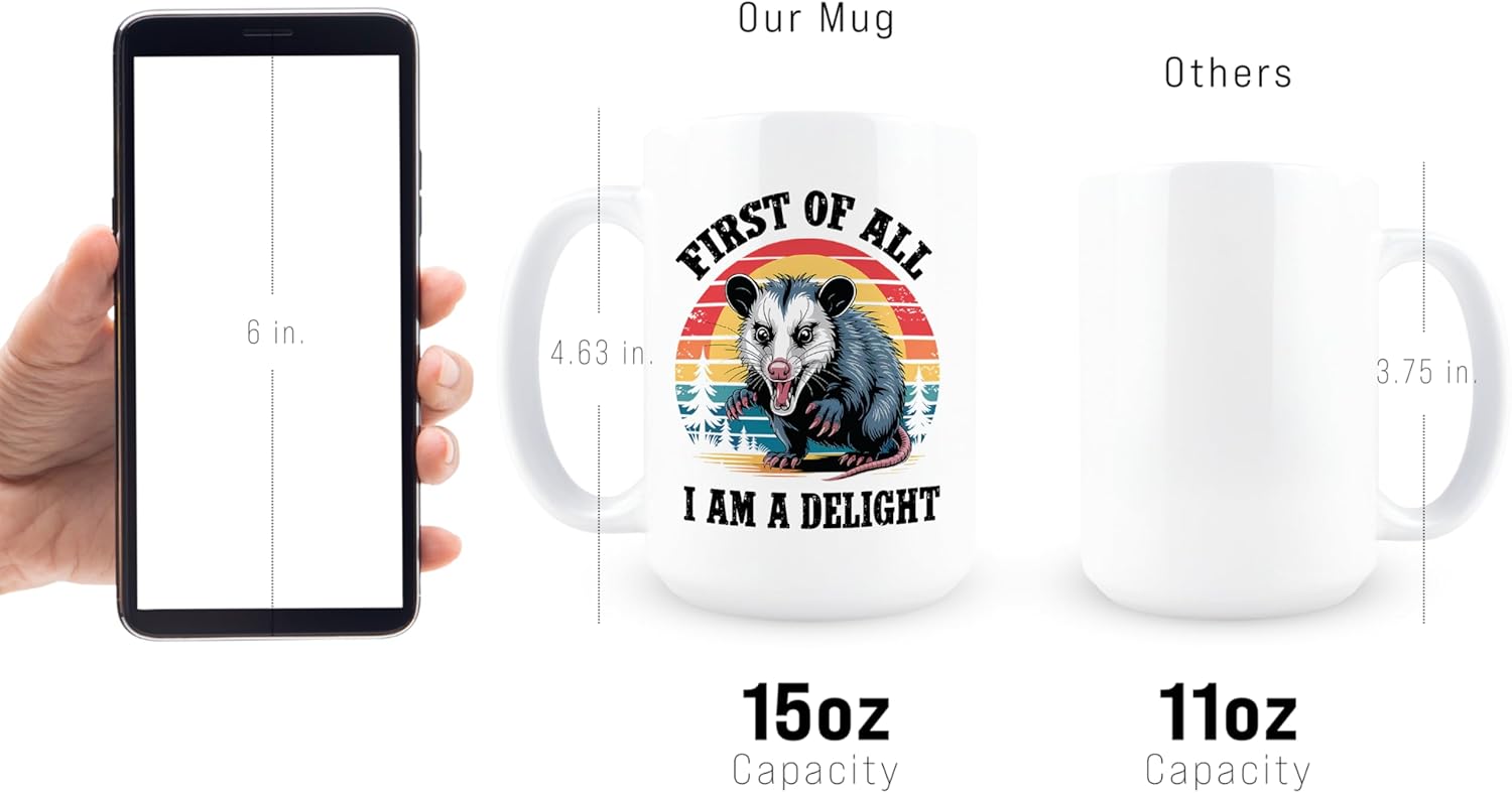 Hogg First of All I'm a Delight Mug, 15 oz Ceramic Possum Coffee Cup, First of All I am a Delight Coffee Mug, Funny Opossum Gifts for Women, Retro Possum Merchandise - Image 3