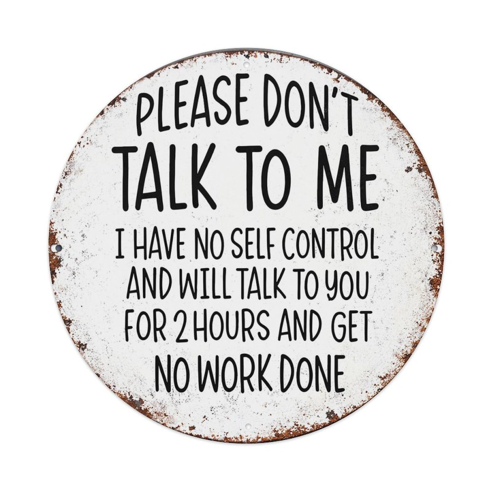 Please Dont Talk To Me Retro Metal Tin Sign, Vintage Metal Poster for home, Gaming Room, Studio Workshop,Bar,Garage Wall Art Decor 8x8 inch