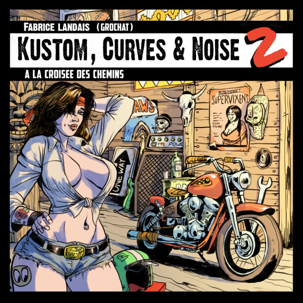 Kustom, Curves & Noise - Tome 2: A la croisée des chemins