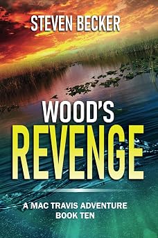 Woods Revenge A Mac Travis Adventure Mac Travis Adventure Thrillers