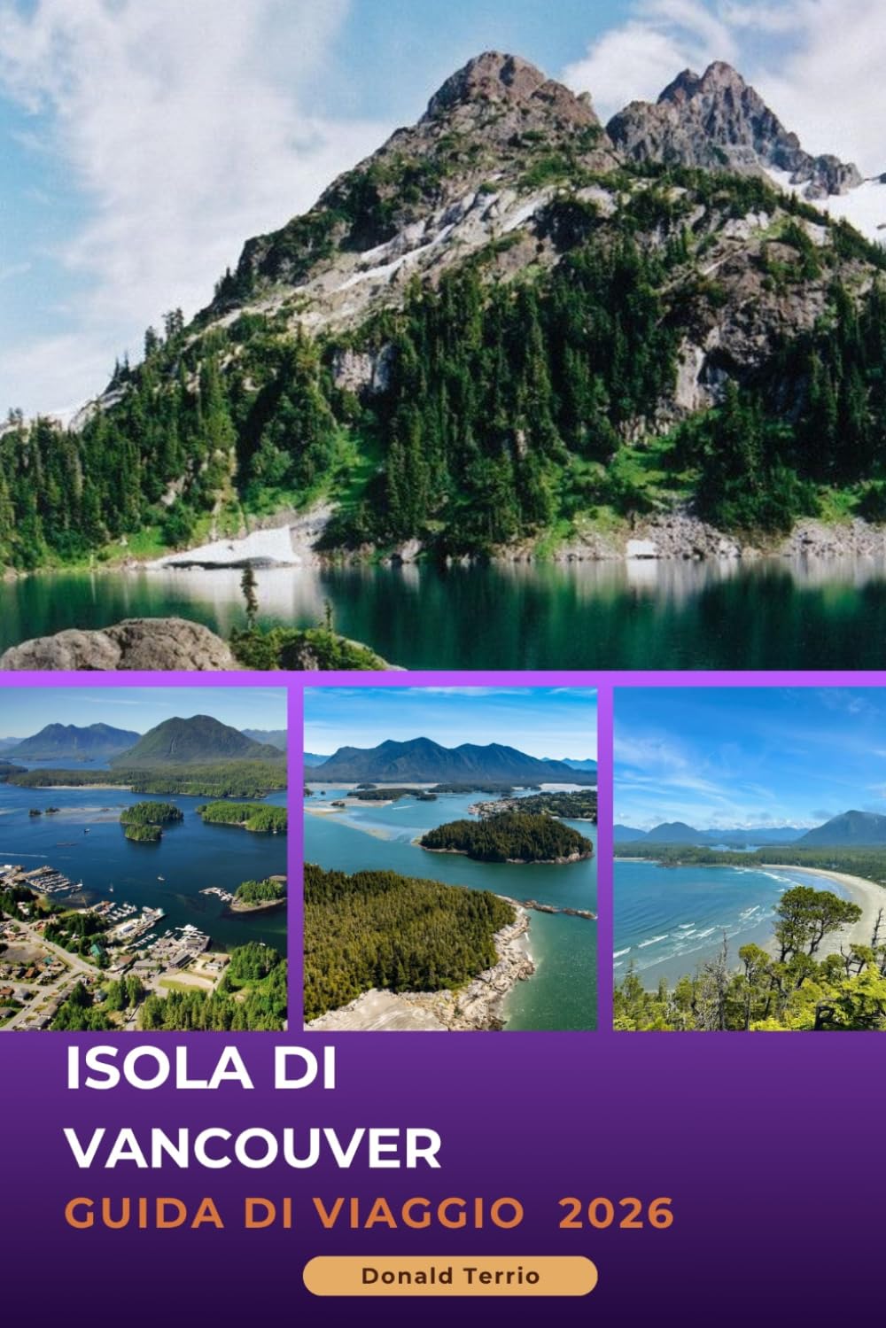 ISOLA DI VANCOUVER GUIDA DI VIAGGIO 2026: Esplora città costiere, fauna selvatica, sentieri escursionistici e cibo locale sulla costa pacifica del Canada