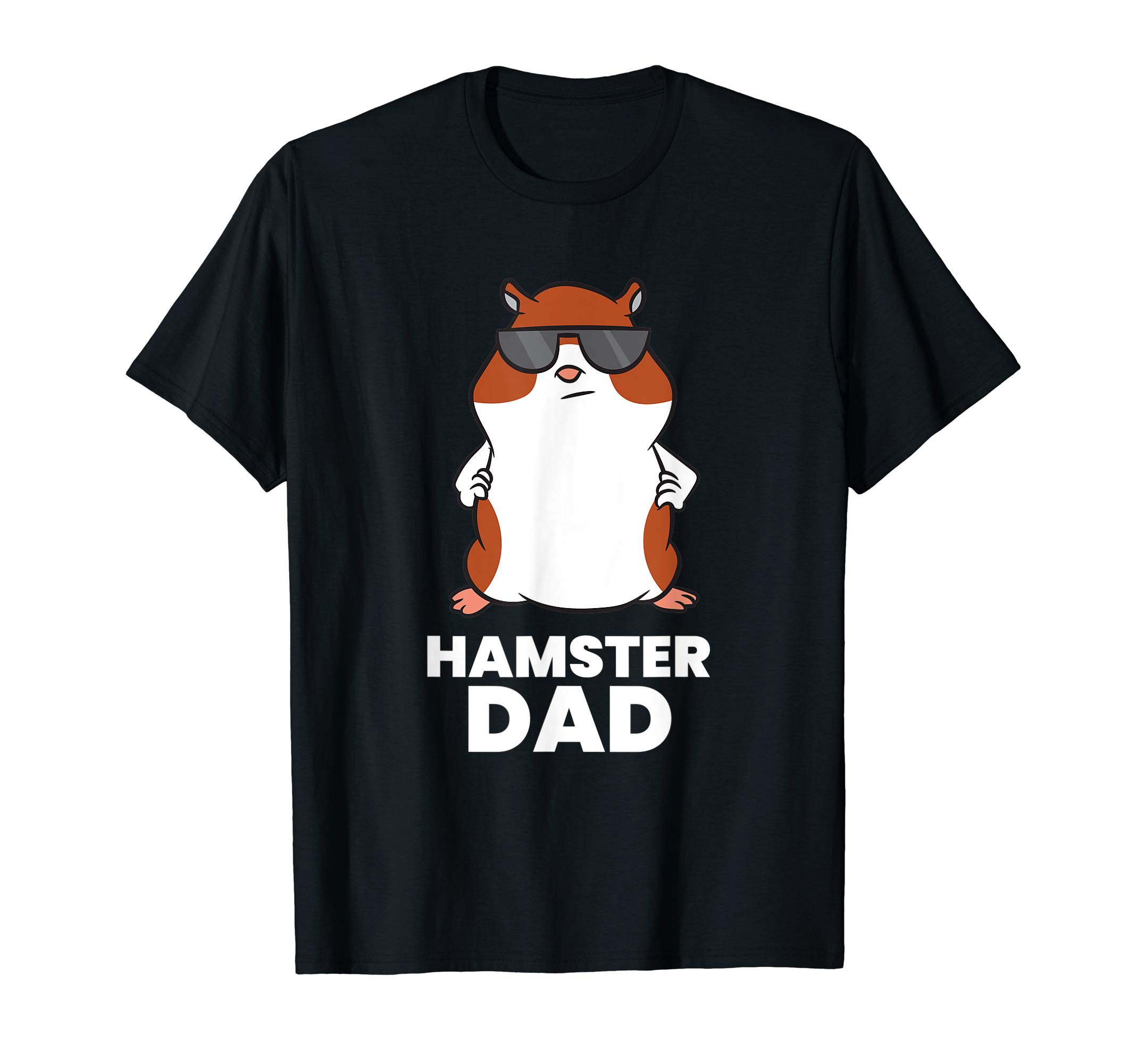 Cute Hamster Tees And GiftsHamster Dad Funny Hamster With Sunglasses T-ShirtOEKO-TEX STANDARD 100