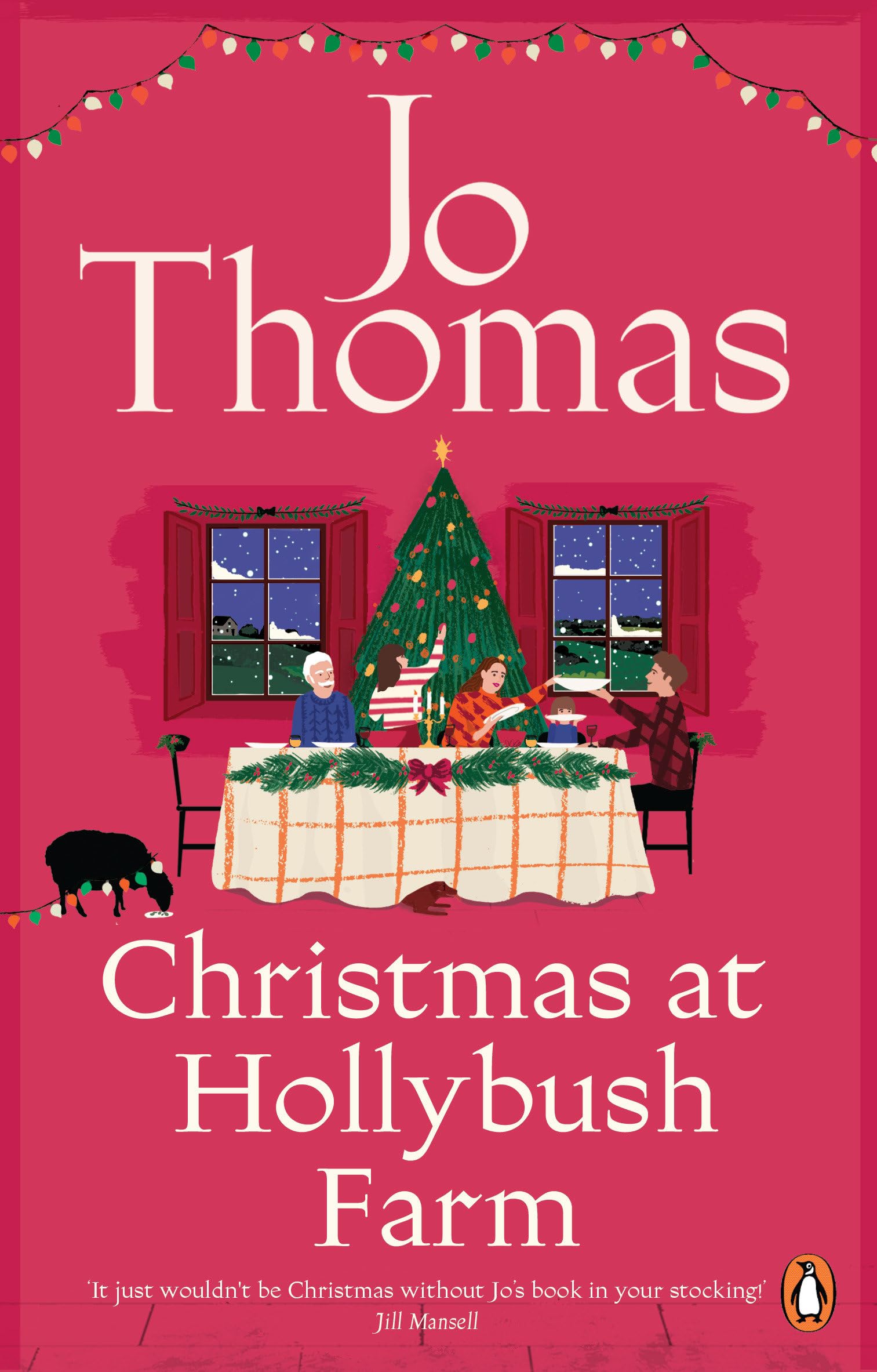 Christmas at Hollybush Farm: The heartwarming new small town festive romance