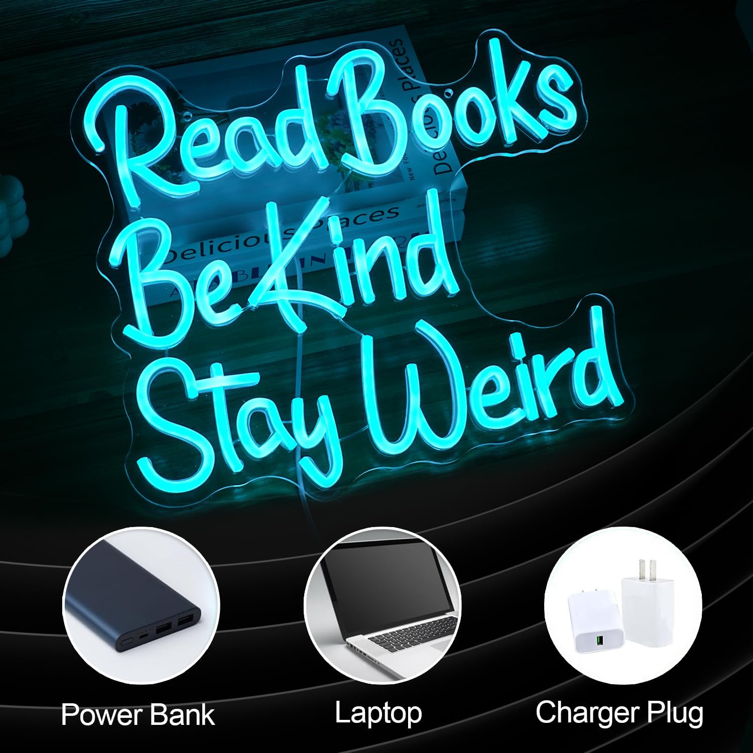 Read Books Be Kind Stay Weird Neon Sign Dimmable Ice Blue Read Books Led Neon Light for Wall Decor USB Powered Be Kind Light Up Sign for Classroom Study Room Bookstore Home Wall Decor
