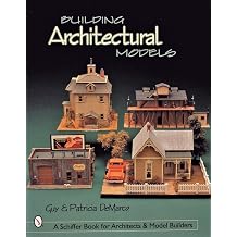 Building Architectural Models