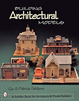 Building Architectural Models