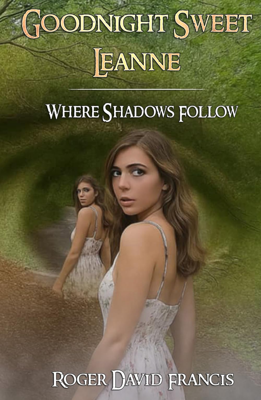 Goodnight Sweet Leanne: Where Shadows Follow