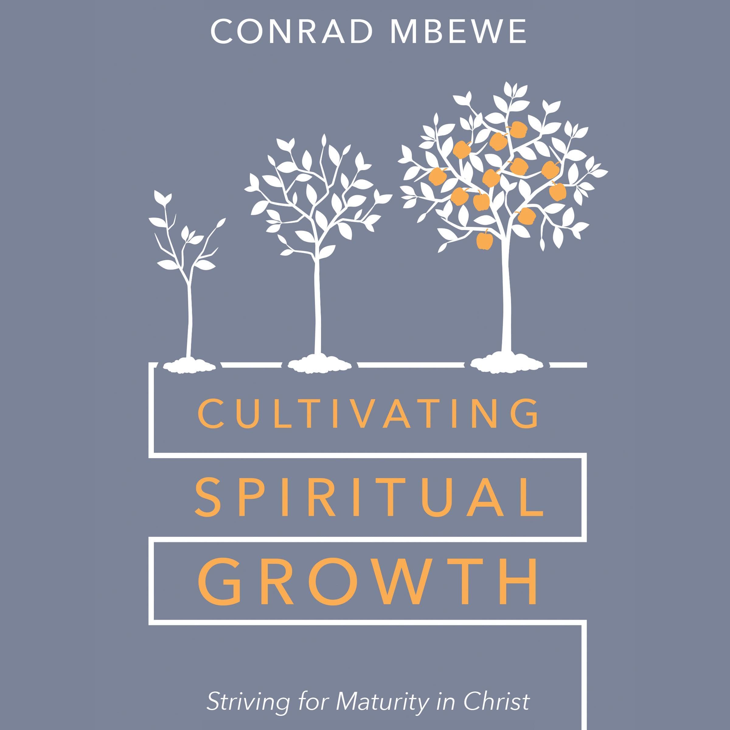 Cultivating Spiritual Growth