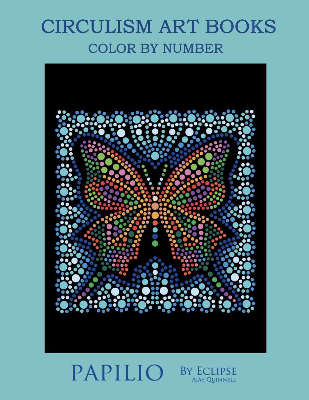 Papilio - Color by Number Circulism book : Superior paper edition