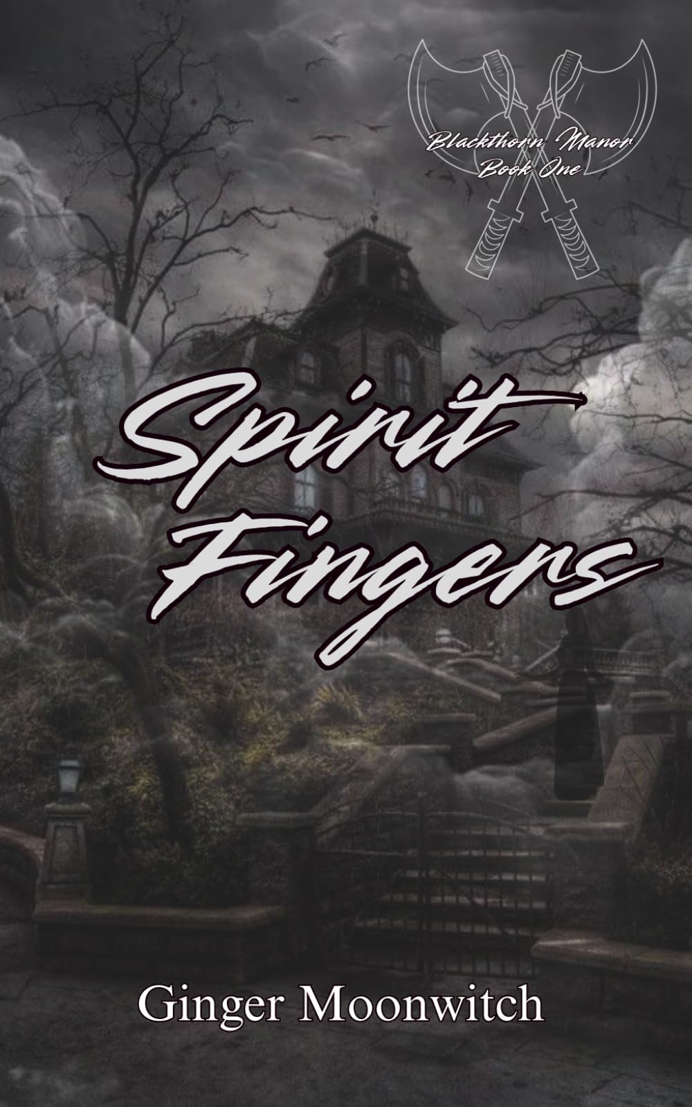 Spirit Fingers (Blackthorn Manor)