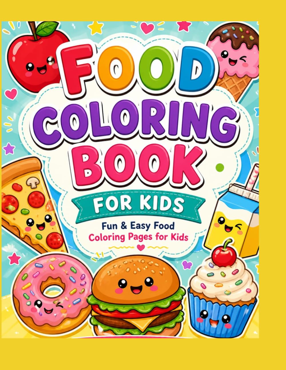 FOOD COLORING BOOK FOR KIDS: Fun & Easy Food and Drink Coloring Pages for Kids (Smart kids colouring books)