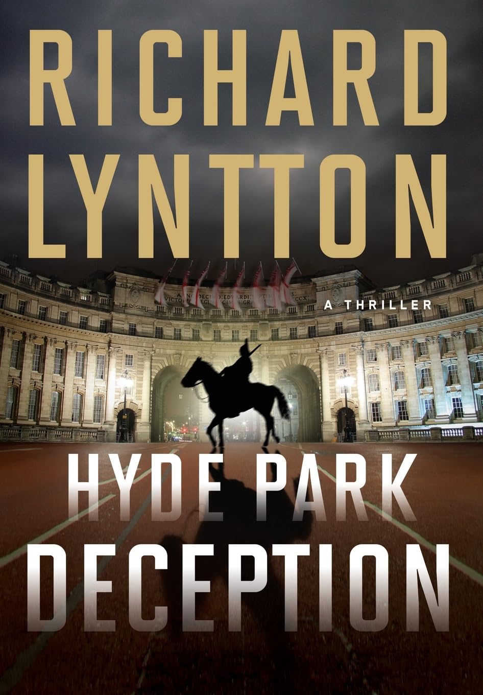 Hyde Park Deception: An International Political Spy Thriller: 2