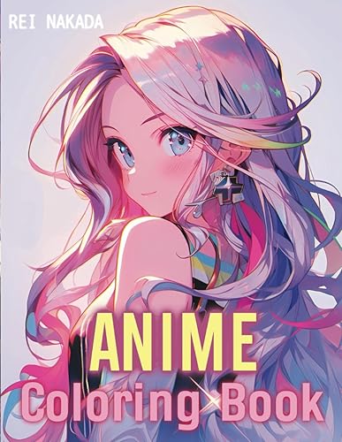 Anime Coloring Book for Teens - Discover the Magic of Manga Through Color A Japanese Anime Coloring Book Experience For Teens (Anime Coloring Books
